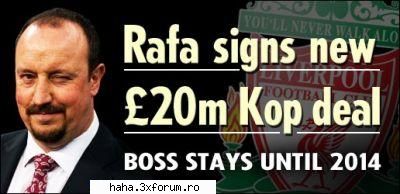 antrenorul spaniol rafael benitez si-a prelungit pana in 2014 contractul cu liverpool, a anuntat,